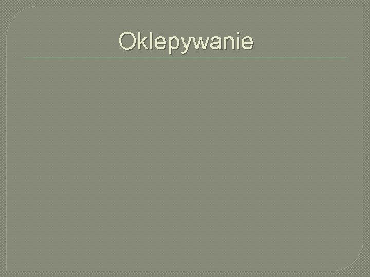 Oklepywanie 