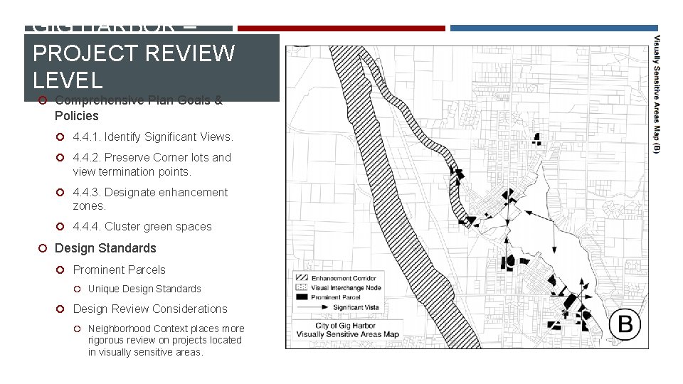 GIG HARBOR – PROJECT REVIEW LEVEL Comprehensive Plan Goals & Policies 4. 4. 1.