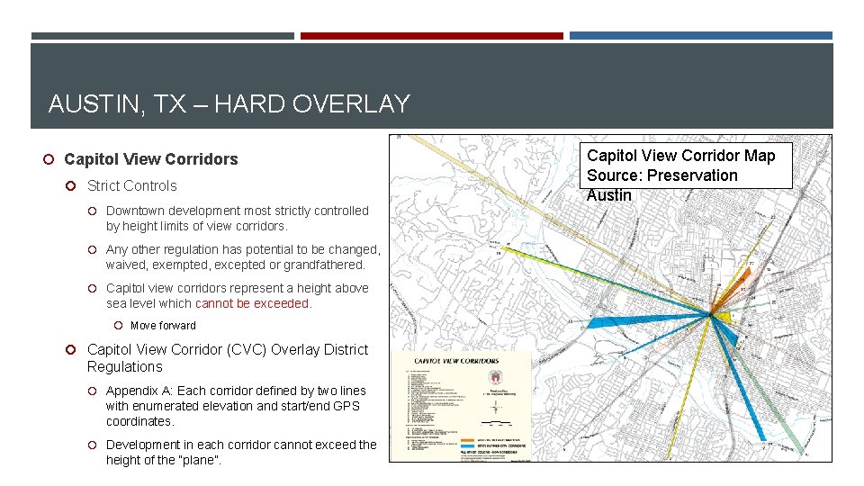 AUSTIN, TX – HARD OVERLAY Capitol View Corridors Strict Controls Downtown development most strictly