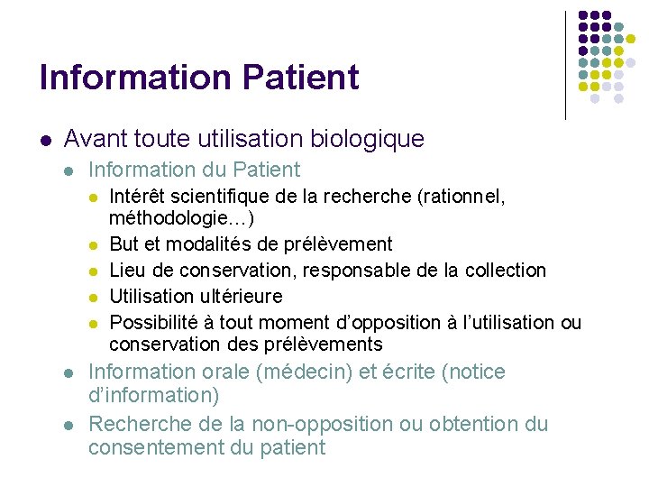 Information Patient l Avant toute utilisation biologique l Information du Patient l l l