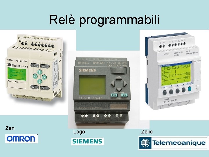 Relè programmabili Zen Logo Zelio 