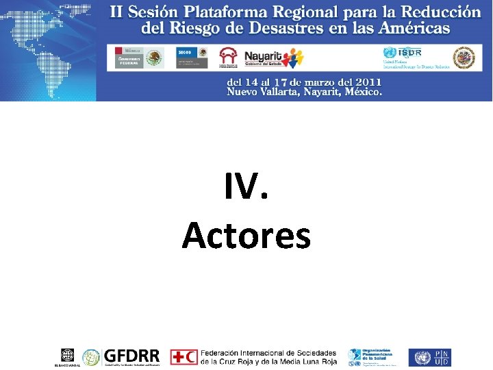 IV. Actores 