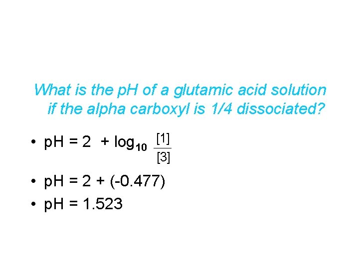 What is the p. H of a glutamic acid solution if the alpha carboxyl