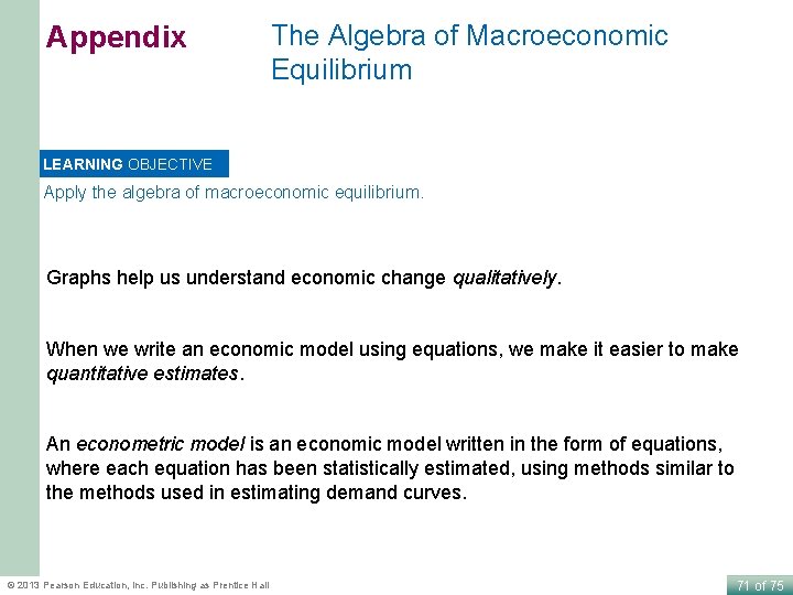Appendix The Algebra of Macroeconomic Equilibrium LEARNING OBJECTIVE Apply the algebra of macroeconomic equilibrium.
