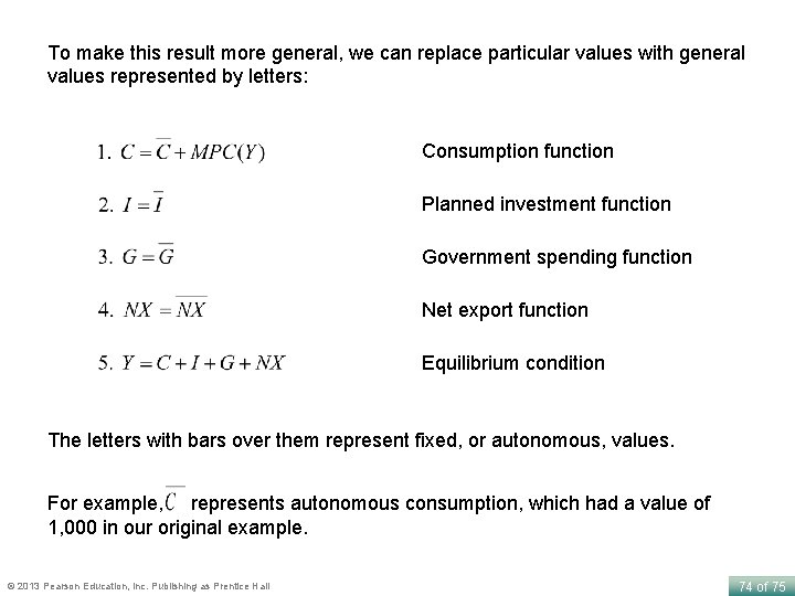 To make this result more general, we can replace particular values with general values