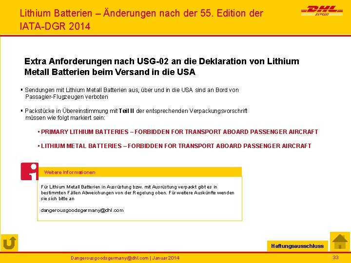 Lithium Batterien – Änderungen nach der 55. Edition der IATA-DGR 2014 Extra Anforderungen nach