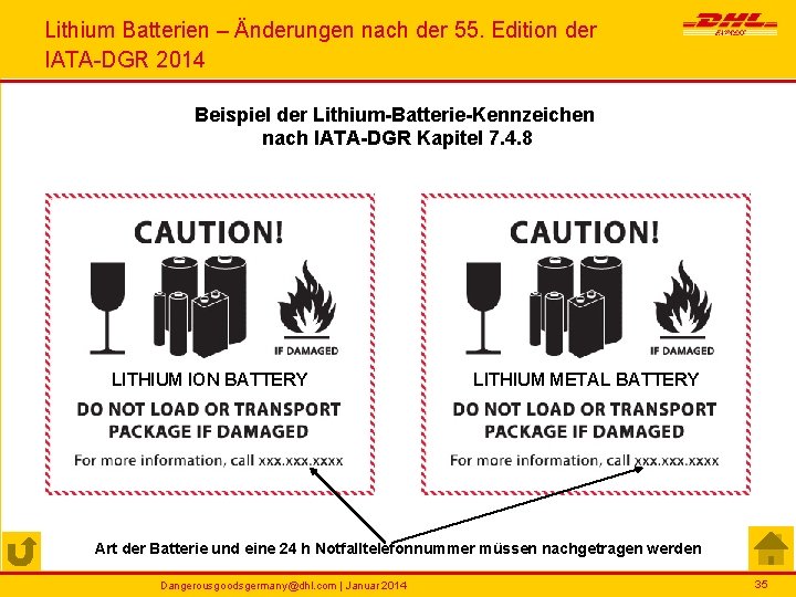 Lithium Batterien – Änderungen nach der 55. Edition der IATA-DGR 2014 Beispiel der Lithium-Batterie-Kennzeichen