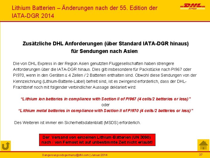 Lithium Batterien – Änderungen nach der 55. Edition der IATA-DGR 2014 Zusätzliche DHL Anforderungen