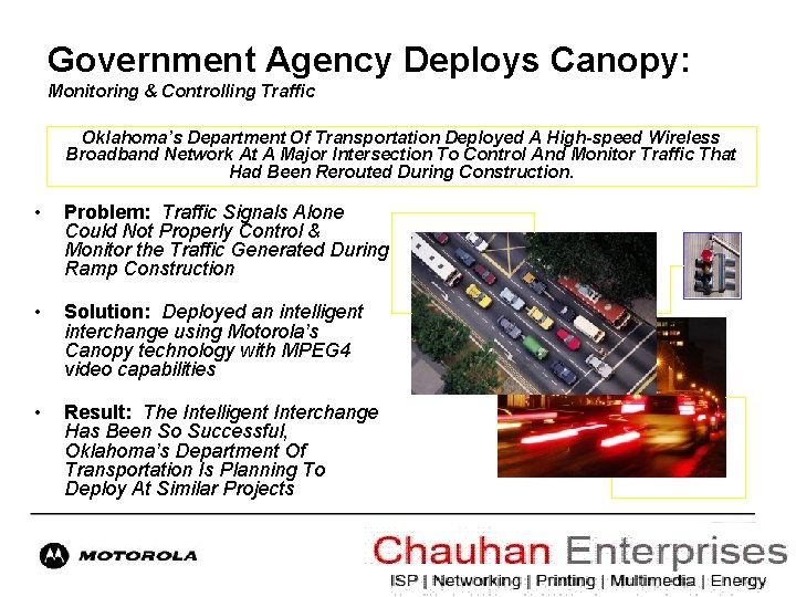 Government Agency Deploys Canopy: Monitoring & Controlling Traffic Oklahoma’s Department Of Transportation Deployed A