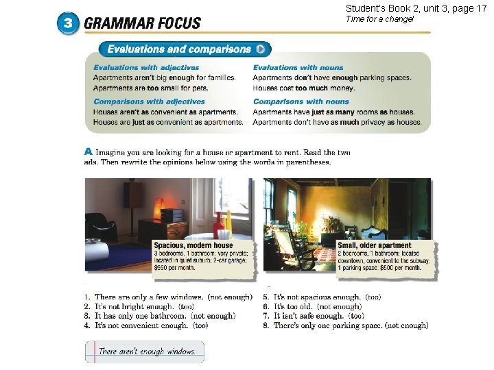 Student’s Book 2, unit 3, page 17 Time for a change! 