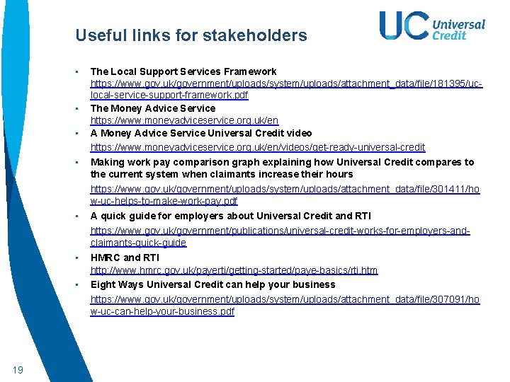 Useful links for stakeholders • • 19 The Local Support Services Framework https: //www.