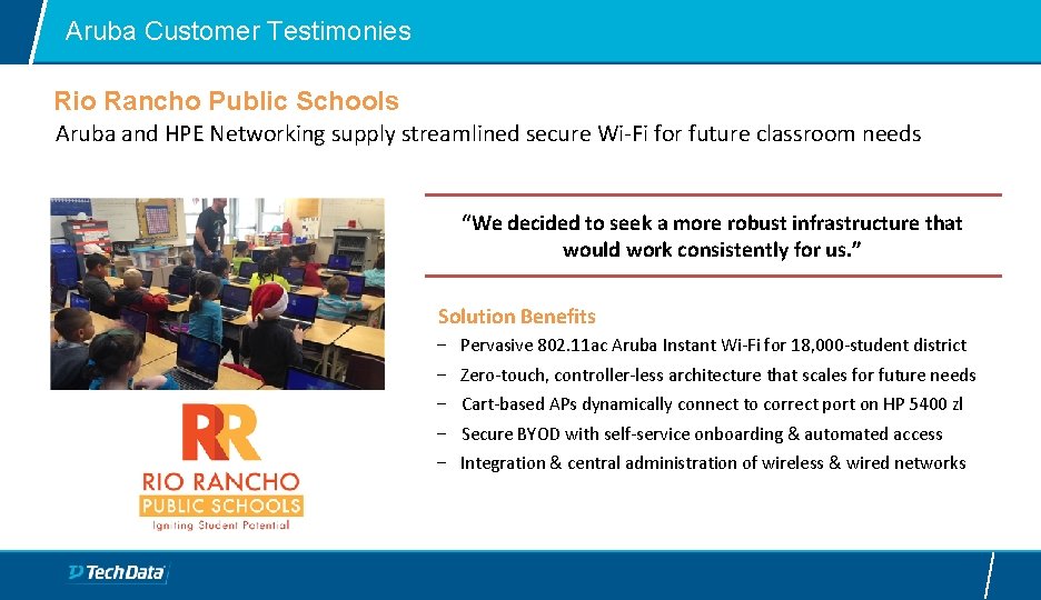 Aruba Customer Testimonies Rio Rancho Public Schools Aruba and HPE Networking supply streamlined secure