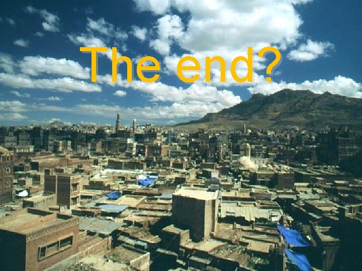 The end? 