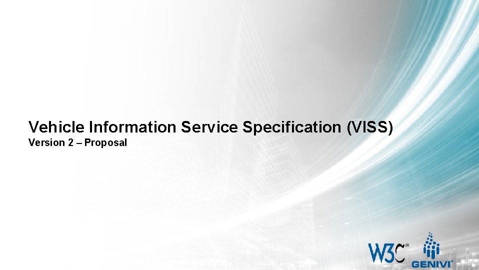 Vehicle Information Service Specification (VISS) Version 2 – Proposal 