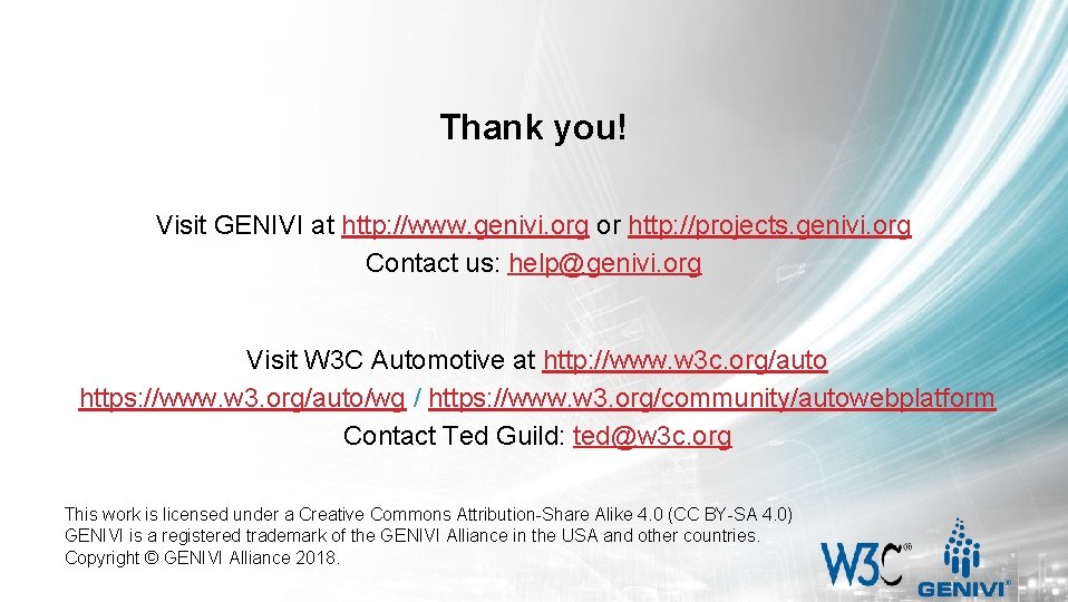 Thank you! Visit GENIVI at http: //www. genivi. org or http: //projects. genivi. org