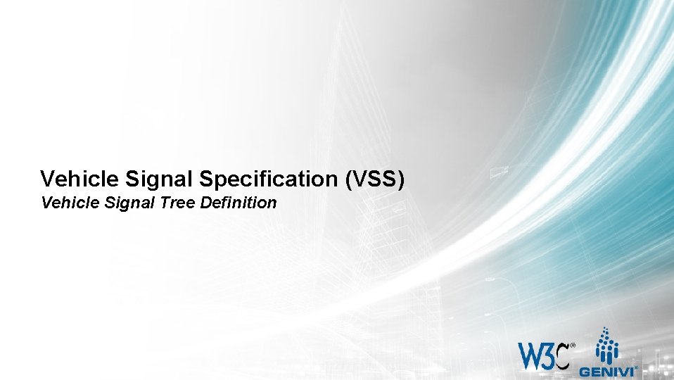 Vehicle Signal Specification (VSS) Vehicle Signal Tree Definition 