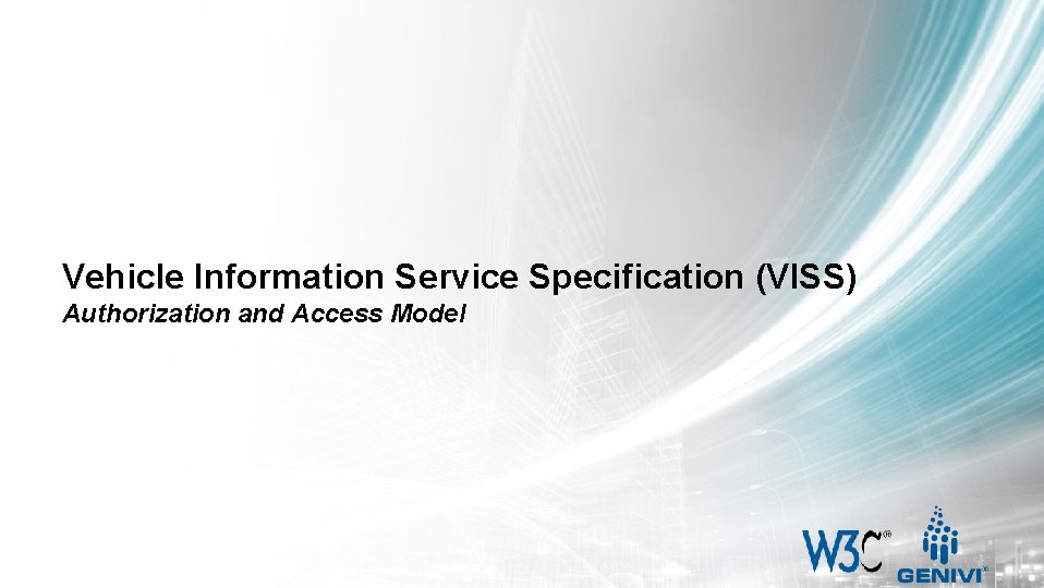 Vehicle Information Service Specification (VISS) Authorization and Access Model 