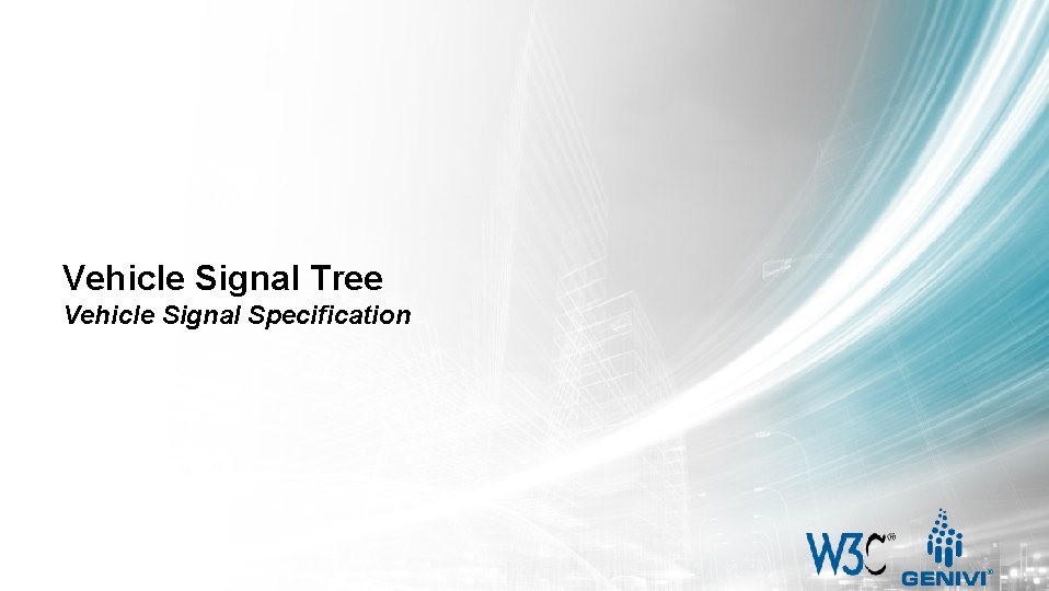 Vehicle Signal Tree Vehicle Signal Specification 