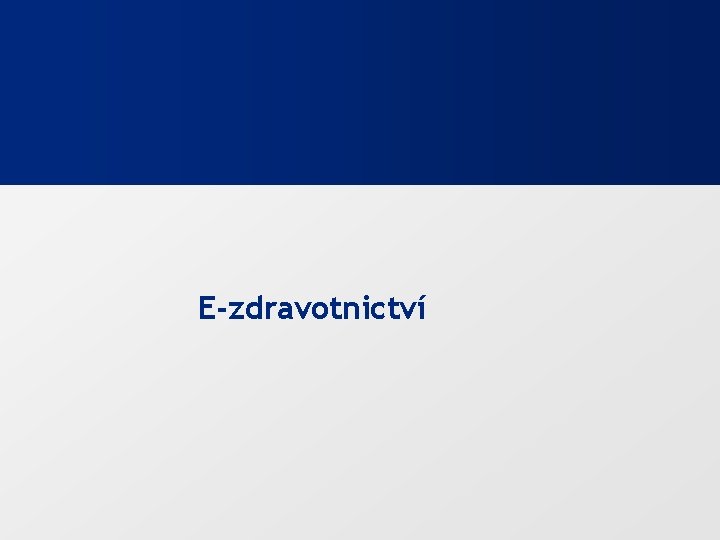 E-zdravotnictví 