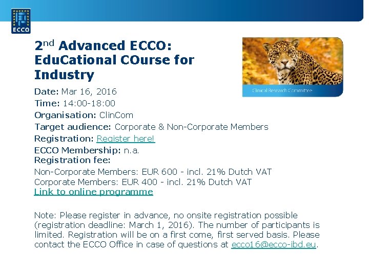 2 nd Advanced ECCO: Edu. Cational COurse for Industry Date: Mar 16, 2016 Time: