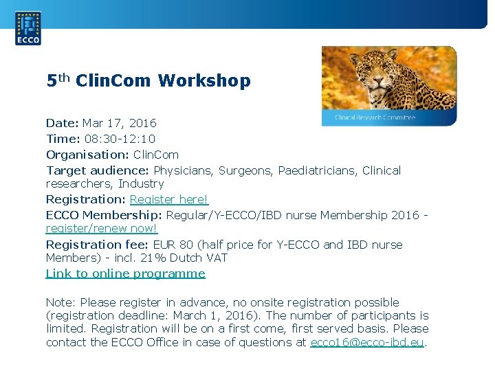 5 th Clin. Com Workshop Date: Mar 17, 2016 Time: 08: 30 -12: 10