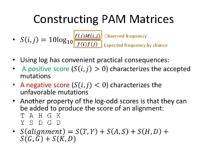 Constructing PAM Matrices Observed frequency Expected frequency by chance 