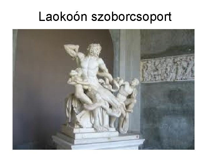 Laokoón szoborcsoport 