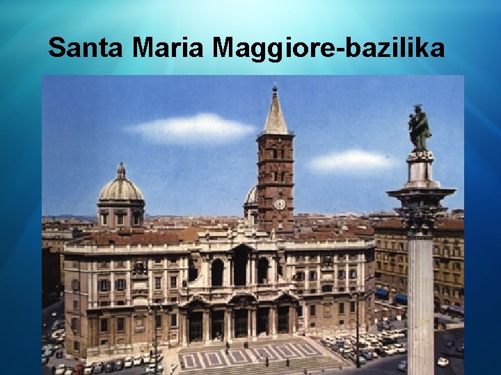 Santa Maria Maggiore-bazilika 