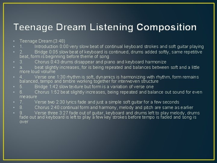 Teenage Dream Listening Composition • • • Teenage Dream (3: 48) 1. Introduction 0:
