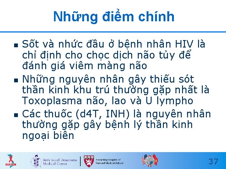 Những điểm chính n n n Sốt và nhức đầu ở bệnh nhân HIV