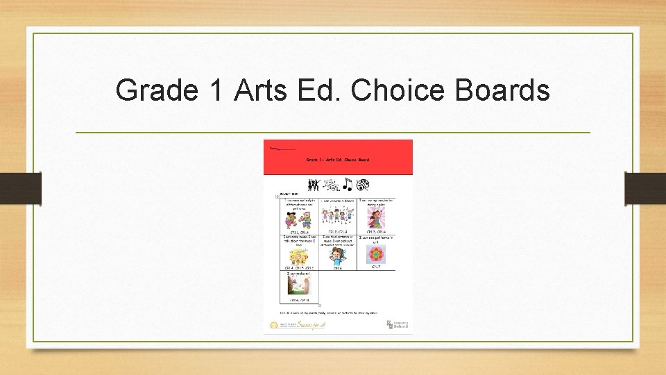 Grade 1 Arts Ed. Choice Boards 