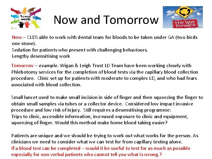 Now and Tomorrow Now – CLDS able to work with dental team for bloods