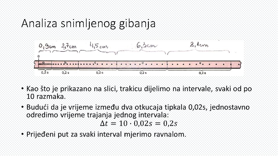 Analiza snimljenog gibanja • 