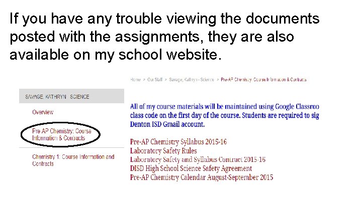 If you have any trouble viewing the documents posted with the assignments, they are