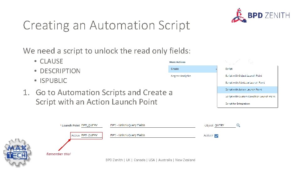Creating an Automation Script We need a script to unlock the read only fields: