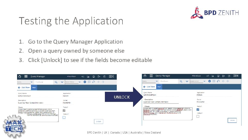 Testing the Application 1. Go to the Query Manager Application 2. Open a query