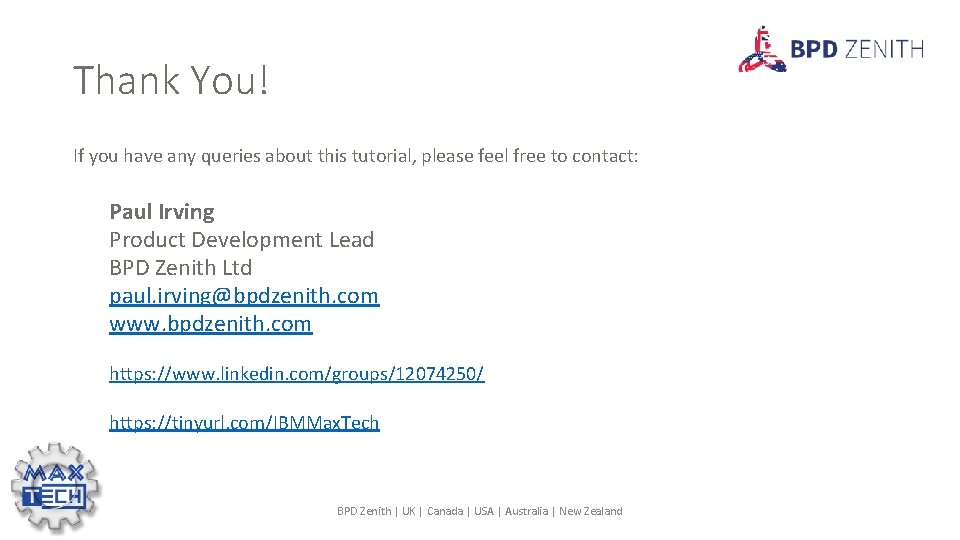 Thank You! If you have any queries about this tutorial, please feel free to