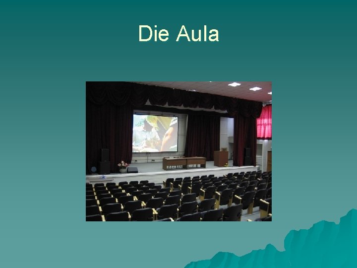 Die Aula 