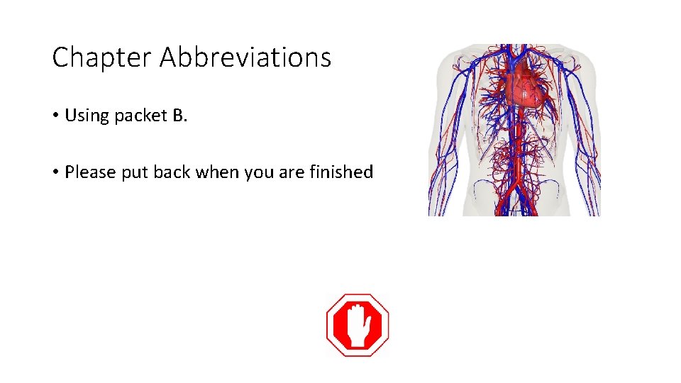 Chapter Abbreviations • Using packet B. • Please put back when you are finished