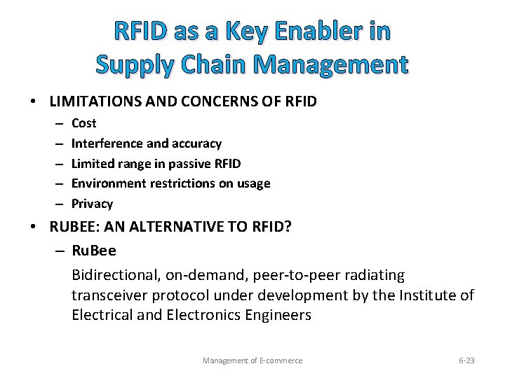 RFID as a Key Enabler in Supply Chain Management • LIMITATIONS AND CONCERNS OF