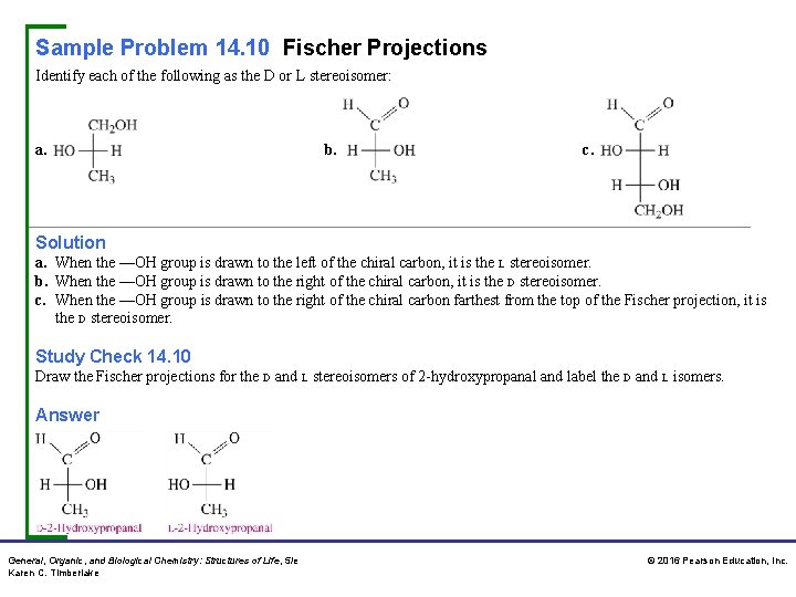 Sample Problem 14. 10 Fischer Projections Identify each of the following as the D