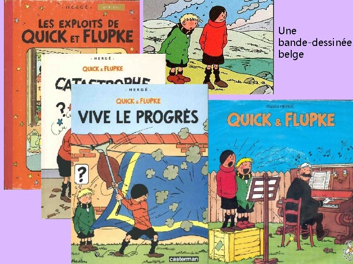 Une bande-dessinée belge 