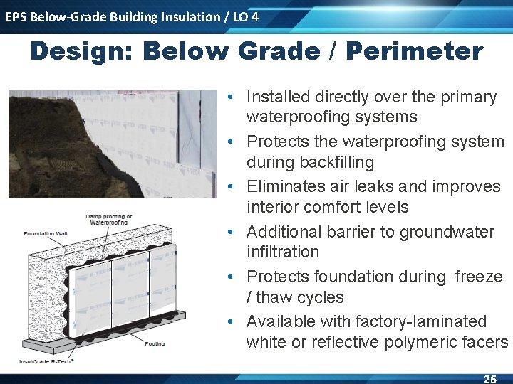 EPS Below-Grade Building Insulation / LO 4 Design: Below Grade / Perimeter • Installed