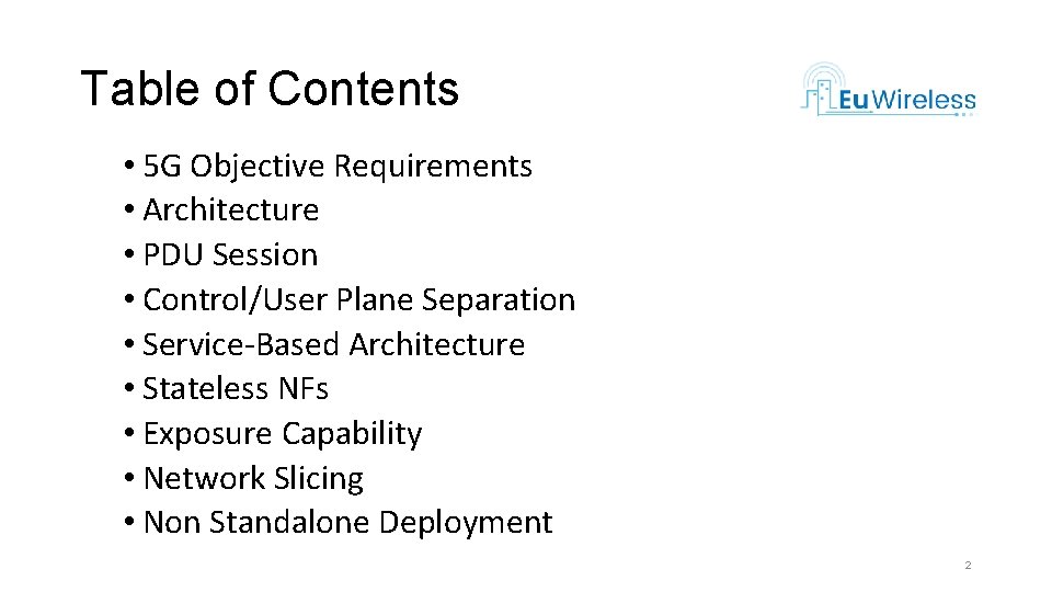 Table of Contents • 5 G Objective Requirements • Architecture • PDU Session •
