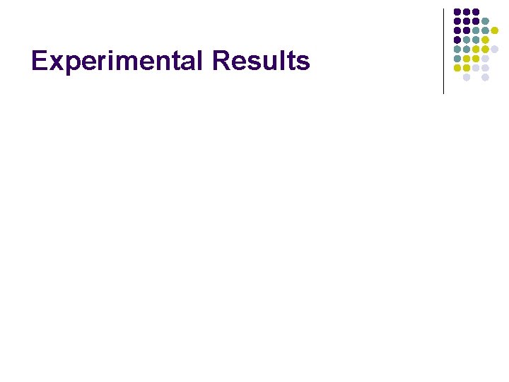 Experimental Results 