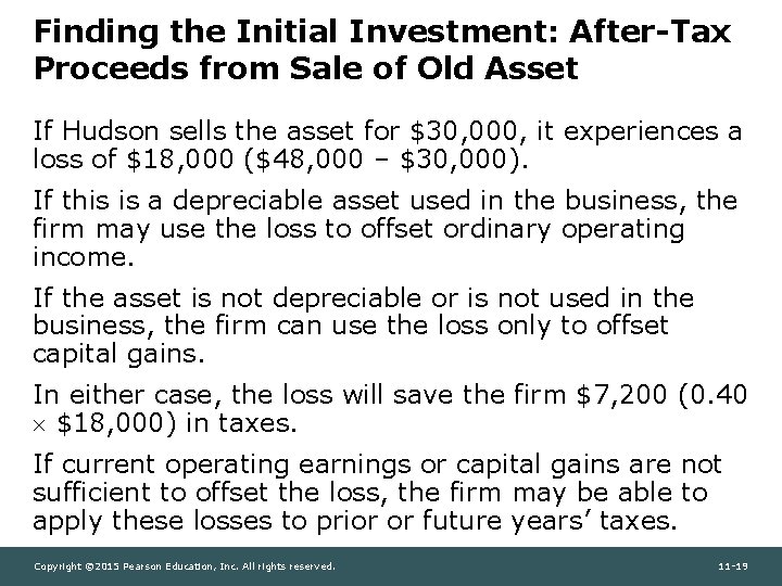 Finding the Initial Investment: After-Tax Proceeds from Sale of Old Asset If Hudson sells