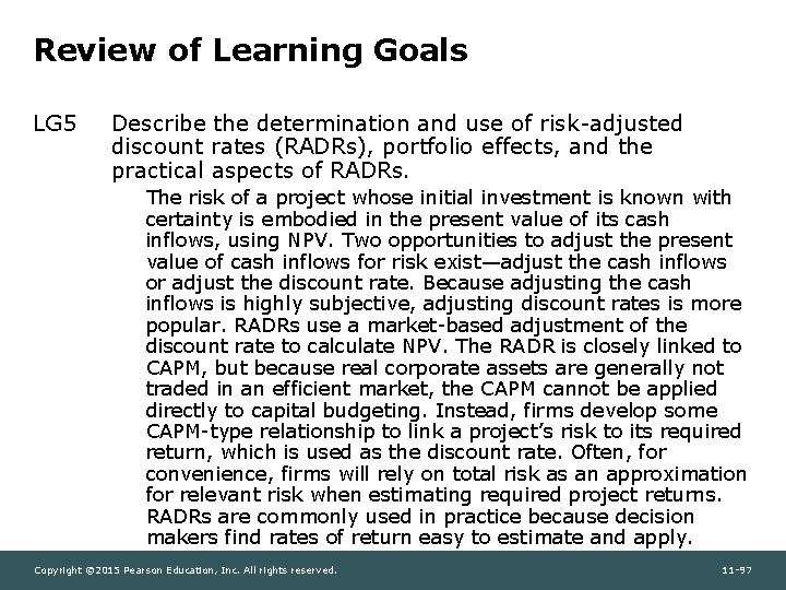 Review of Learning Goals LG 5 Describe the determination and use of risk-adjusted discount