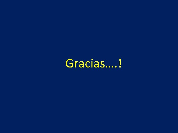 Gracias…. ! 