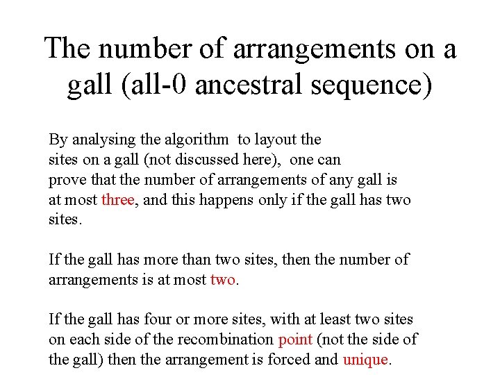 The number of arrangements on a gall (all-0 ancestral sequence) By analysing the algorithm