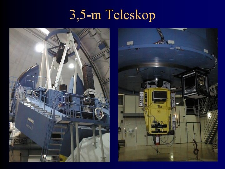 3, 5 -m Teleskop 